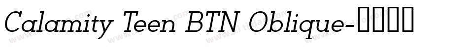 Calamity Teen BTN Oblique字体转换